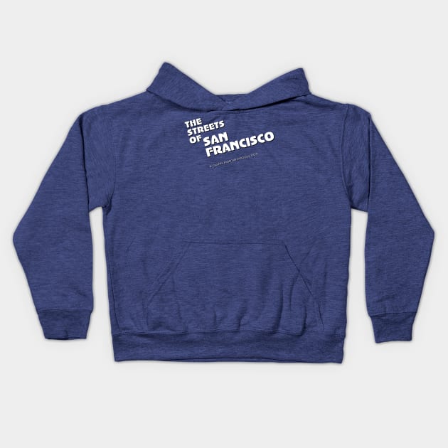 Streets of San Francisco Kids Hoodie by MurderSheWatched